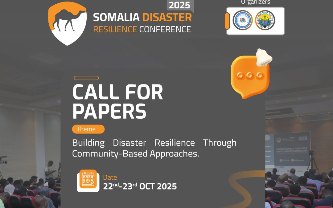 ๐๐ฎ๐น๐น ๐ณ๐ผ๐ฟ ๐ฃ๐ฎ๐ฝ๐ฒ๐ฟ๐: The SoDMA in Partner with the Mogadishu University have announced the 2nd Somali Disaster Resilience Conference (SDRC) to be held on 22nd up 23rd October 2025.
